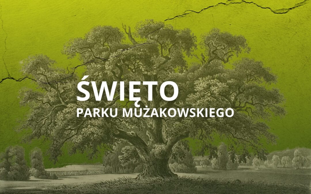 Święto Parku Mużakowskiego 2026